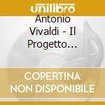 Antonio Vivaldi - Il Progetto Vivaldi 1 - 3 (3 Cd) cd musicale di Gabetta, Sol