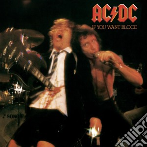 Ac/Dc - If You Want Blood You've cd musicale di Ac/Dc