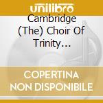 Cambridge (The) Choir Of Trinity College - Great British Carol Collection (2 Cd) cd