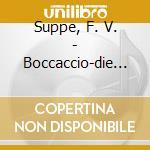 Suppe, F. V. - Boccaccio-die Schoene Gal cd