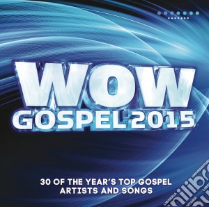 Wow Gospel 2015 / Various cd musicale