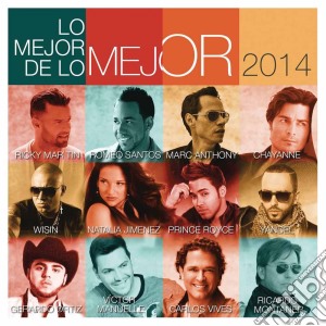 Mejor De Lo Mejor 2014 (Lo) / Various cd musicale di Sony Music