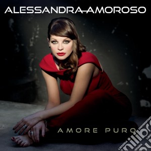 Alessandra Amoroso - Amore Puro cd musicale di Alessandra Amoroso
