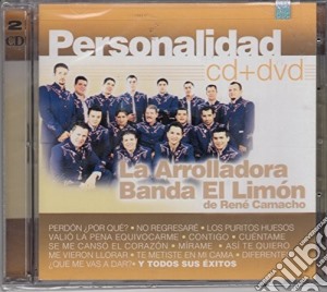 Arrolladora Banda El Limon De Rene Camacho - Personalidad (Cd+Dvd) cd musicale di Arrolladora Banda El Limon