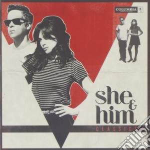 She & Him - Classics cd musicale di She & him