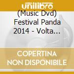 (Music Dvd) Festival Panda 2014 - Volta Ao Mundo cd