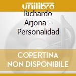 Richardo Arjona - Personalidad cd