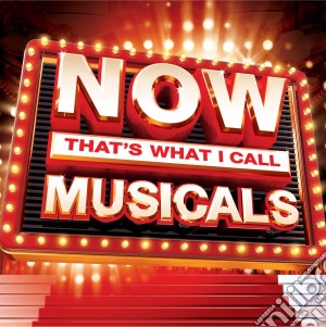 Now That's What I Call Musicals (2 Cd) cd musicale di Various Artists