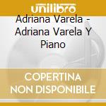 Adriana Varela - Adriana Varela Y Piano cd