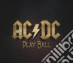 Ac/Dc - Play Ball cd
