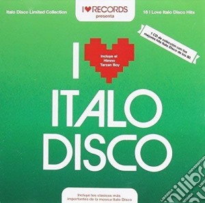 I Love Italo Disco / Various cd musicale di Varios Interpretes
