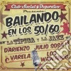 Club Social Y Deportivo: Baila - Club Social Y Deportivo: Baila cd