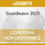 Soundwave 2015 cd
