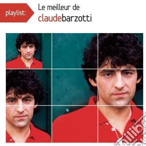 Claude Barzotti - Playlist cd musicale di Claude Barzotti