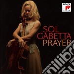 Sol Gabetta - Prayer (Standard Edition)