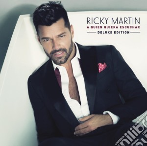 Ricky Martin - A Quien Quiera Escuchar cd musicale di Ricky Martin
