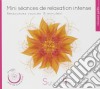 Sylvie Roucoules - Mini Seances De Relaxation Intense cd