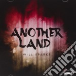 Will Sparks - Another Land