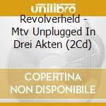 Revolverheld - Mtv Unplugged In Drei Akten (2Cd) cd