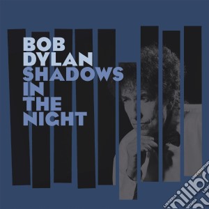 (LP Vinile) Bob Dylan - Shadows In The Night (Lp+Cd) lp vinile di Bob Dylan