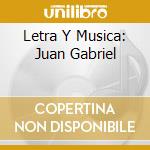 Letra Y Musica: Juan Gabriel cd musicale di Various