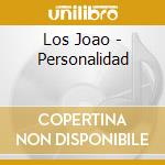 Los Joao - Personalidad cd