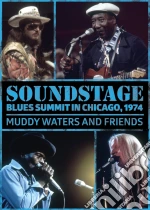 (Music Dvd) Muddy Waters And Friends - Soundstage: Blues Summit Chicago, 1974 cd