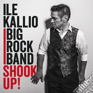 (LP Vinile) Kallio Ile Big Rock Band - Shook Up (2 Lp) lp vinile di Kallio Ile Big Rock Band