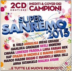 Super Sanremo 2015 / Various (2 Cd) cd musicale di Artisti Vari
