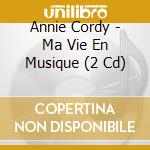 Annie Cordy - Ma Vie En Musique (2 Cd) cd