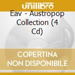 Eav - Austropop Collection (4 Cd) cd musicale di Eav