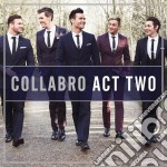 Collabro - Act Two