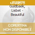 Guldbaek, Lisbet - Beautiful cd musicale di Guldbaek, Lisbet