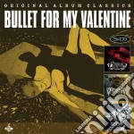 Bullet For My Valentine - Original Album Classics (3 Cd)