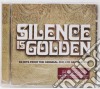 Silence Is Golden (3 Cd) cd