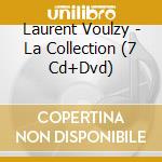 Laurent Voulzy - La Collection (7 Cd+Dvd) cd