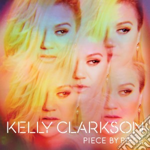 Kelly Clarkson - Piece By Piece cd musicale di Kelly Clarkson