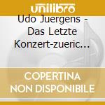 Udo Juergens - Das Letzte Konzert-zueric (2 Cd) cd