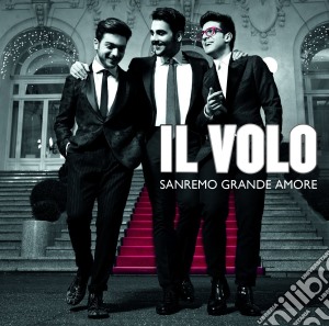 Il Volo - Sanremo Grande Amore (Extended Play) cd musicale di Il Volo