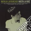 Natalia Lafourcade - Hasta La Raiz cd