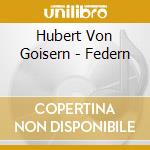 Hubert Von Goisern - Federn cd musicale di Von Goisern, Hubert