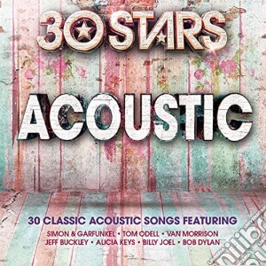 30 Stars: Acoustic / Various (2 Cd) cd musicale di Artisti Vari