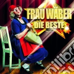 Frau Waeber - Frau Waeber/Die Beste cd