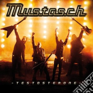 Mustasch - Testosterone cd musicale di Mustasch