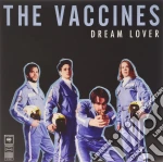 Vaccines (The) - Dream Lover cd