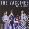 Vaccines (The) - Dream Lover cd