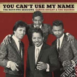 (LP Vinile) Curtis Knight & The Squires (Feat. Jimi Hendrix) - You Can't Use My Name (12