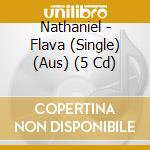 Nathaniel - Flava (Single) (Aus) (5 Cd) cd