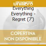 Everything Everything - Regret (7') cd