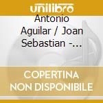 Antonio Aguilar / Joan Sebastian - Frente A Frente cd musicale di Antonio / Sebastian,Joan Aguilar
